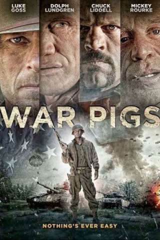 Bastardi di guerra - War Pigs streaming