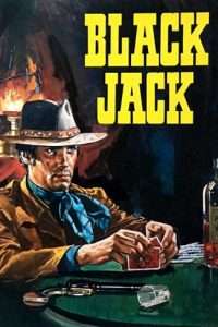 Black Jack - Un uomo per 5 vendette streaming