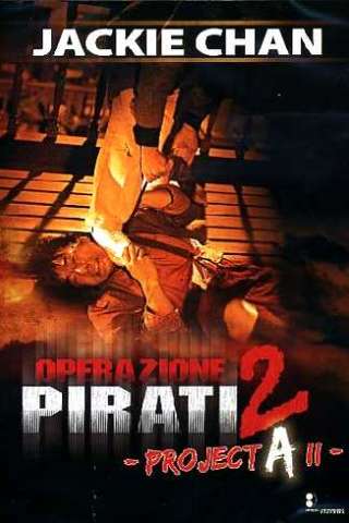 Operazione Pirati 2 - Project A II streaming